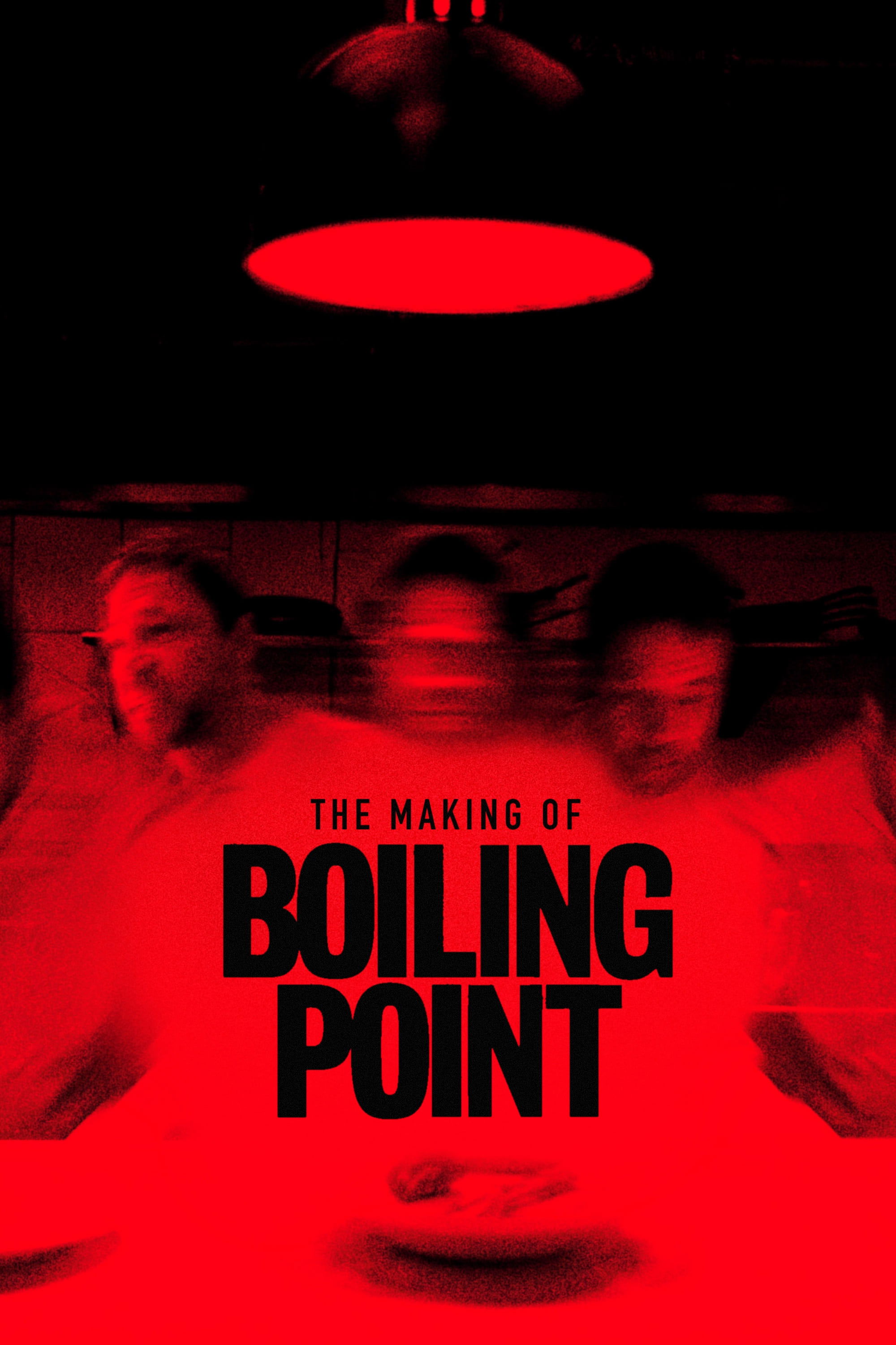 Постер The Making of Boiling Point